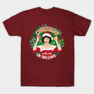 Christmas on the side of my face T-Shirt